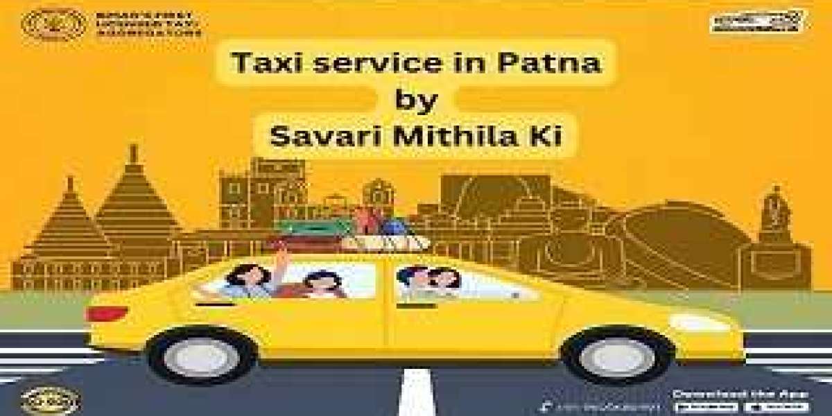 SavariMithilaKi Taxi Service in Patna: Your Reliable Partner for Journeys