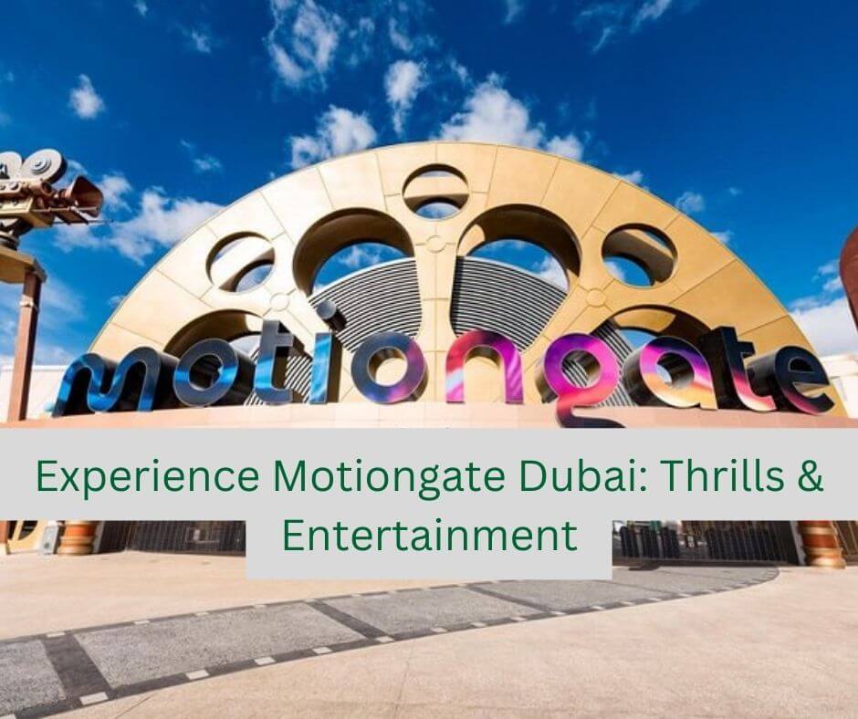 Experience Motiongate Dubai: Thrills & Entertainment